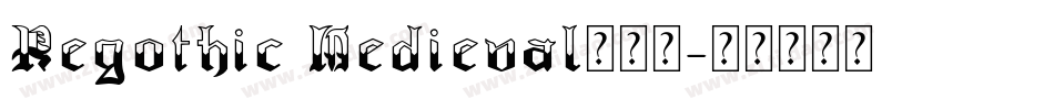 Regothic Medieval生成器字体转换